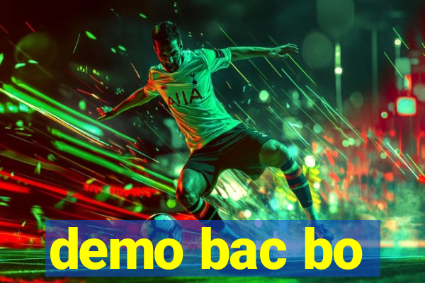 demo bac bo